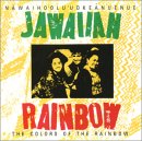 Jawaiian Rainbow Na Waiho`olu`u O Ke Anuenue 